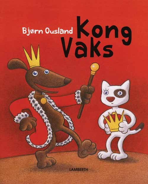 Cover for Bjørn Ousland · Kong Vaks (Innbunden bok) [1. utgave] (2011)