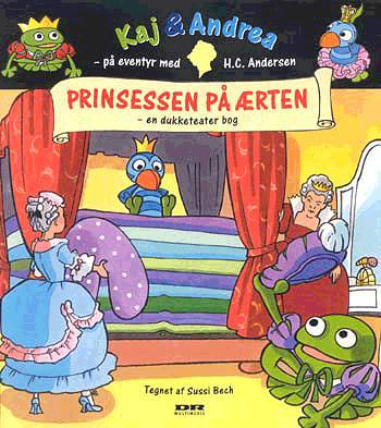 Cover for Kjeld Nørgaard · Kaj &amp; Andrea: Prinsessen på ærten (Bound Book) [1st edition] (2003)