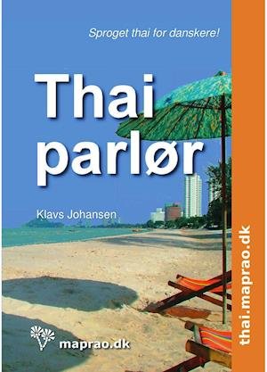 Cover for Klavs Johansen · Thai parlør (Paperback Bog) [1. udgave] (2020)