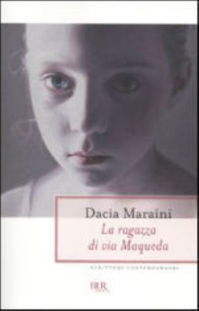 Cover for Dacia Maraini · La ragazza di via Maqueda (Paperback Bog) (2010)