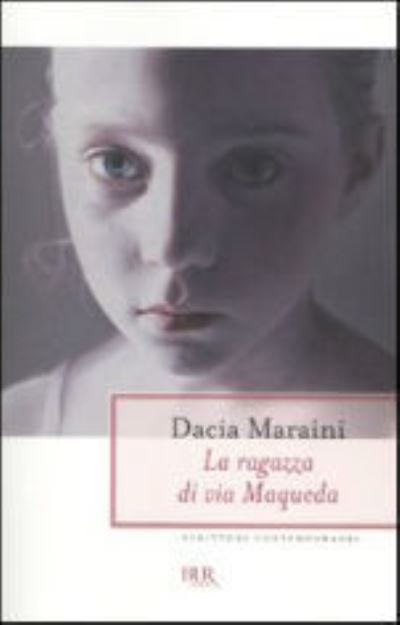 La ragazza di via Maqueda - Dacia Maraini - Książki - Rizzoli - RCS Libri - 9788817044226 - 5 października 2010