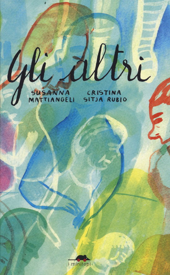 Cover for Susanna Mattiangeli · Gli Altri. Ediz. A Colori (Book)