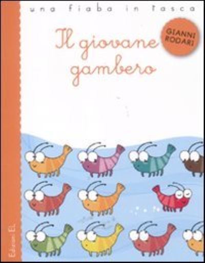 Cover for Gianni Rodari · Il giovane gambero (Paperback Book) (2011)