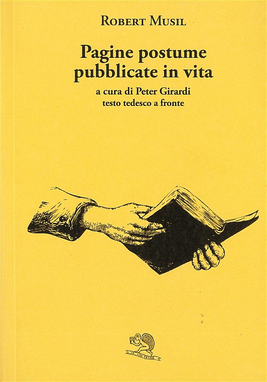 Cover for Robert Musil · Pagine Postume Pubblicate In Vita. Testo Tedesco A Fronte (Book)