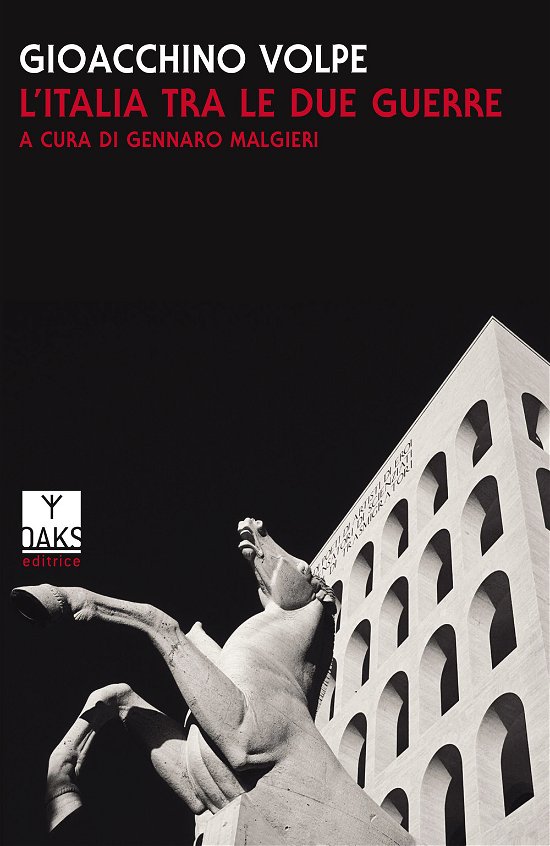 Cover for Gioacchino Volpe · L' Italia Tra Le Due Guerre (Buch)