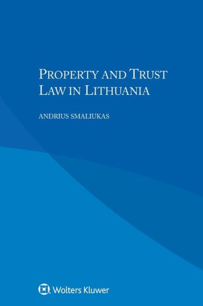 Cover for Andrius Smaliukas · Property and Trust Law in Lithuania (Paperback Book) (2017)