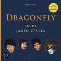 Cover for Dragonfly · Dragonfly En De Jaren Zestig (Buch) (2009)