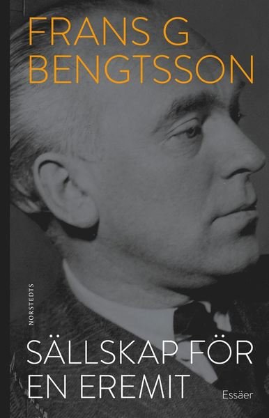Cover for Frans G. Bengtsson · Sällskap för en eremit (ePUB) (2019)
