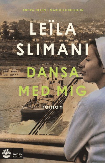 Cover for Leïla Slimani · Dansa med mig (Hardcover Book) (2025)