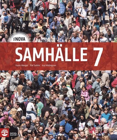 SOL NOVA: SOL NOVA Samhälle 7 - Kaj Hildingson - Books - Natur & Kultur Läromedel - 9789127450226 - March 15, 2019