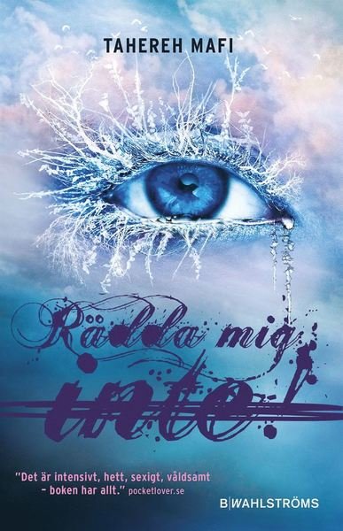 Cover for Tahereh Mafi · Juliette: Rädda mig inte (Paperback Book) (2021)