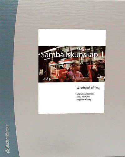 Cover for Per Bergström · Mittpunkt Samhällskunskap 1 Lärarpaket - Digitalt + Tryckt (Book) (2012)