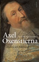 Cover for Wetterberg Gunnar · Axel Oxenstierna : makten och klokskapen (Paperback Book) (2013)