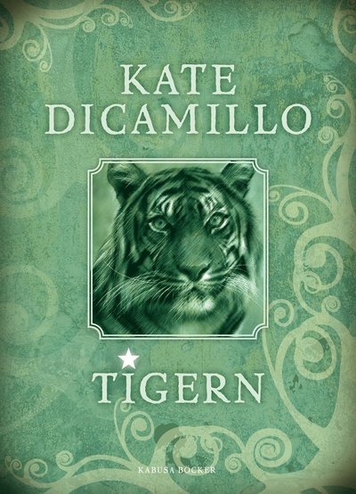 Cover for Kate DiCamillo · Tigern (Indbundet Bog) (2012)
