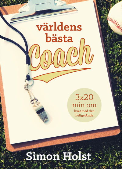 Cover for Simon Holst · Världens bästa coach (Paperback Book) (2013)