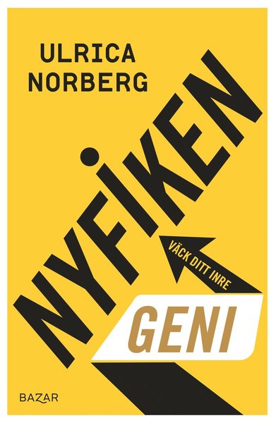 Cover for Ulrica Norberg · Nyfiken - Väck ditt inre geni (Hardcover Book) (2021)