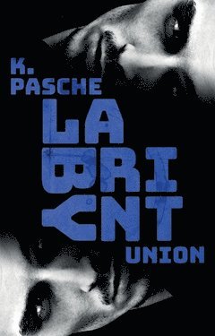 Cover for Karin Pasche · Labyrint. Union (Paperback Book) (2020)