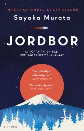 Cover for Sayaka Murata · Jordbor (Inbunden Bok) (2022)