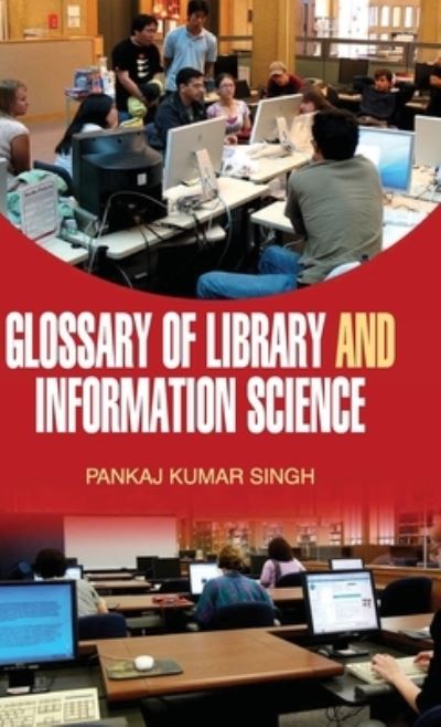 Cover for Pankaj Kumar Singh · Glossary of Library and Information Science (Hardcover Book) (2014)