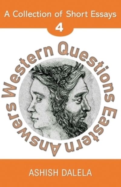 Cover for Ashish Dalela · Western Questions Eastern Answers (Paperback Book) (2020)