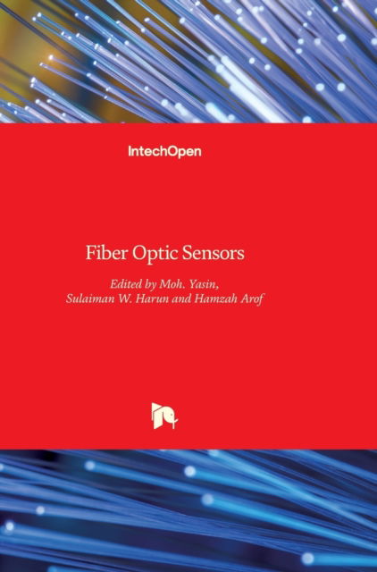 Cover for Moh Yasin · Fiber Optic Sensors (Hardcover Book) (2012)