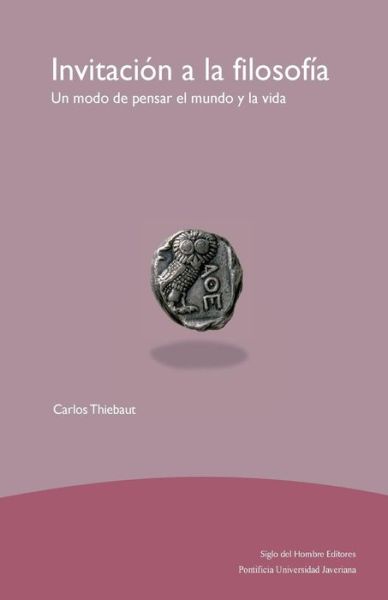 Cover for Carlos Thiebaut · Invitaci n a la Filosof a (Paperback Book) (2012)