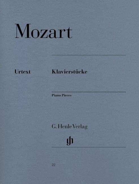 Klavierstücke.HN22 - Wolfgang Amadeus Mozart - Kirjat - SCHOTT & CO - 9790201800226 - perjantai 6. huhtikuuta 2018