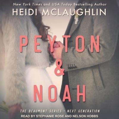 Cover for Heidi McLaughlin · Peyton &amp; Noah (CD) (2019)