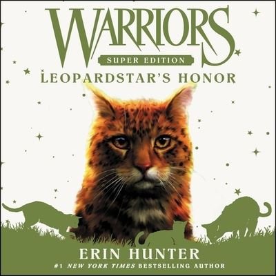 Warriors Super Edition: Leopardstar's Honor - Erin Hunter - Musikk - HarperCollins - 9798200742226 - 7. september 2021
