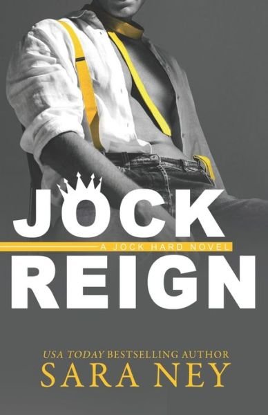Cover for Sara Ney · Jock Reign: Jock Hard Book 5 - Jocks on Campus (Pocketbok) (2021)