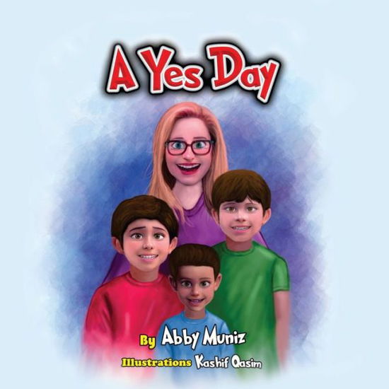 Cover for Abby Muniz · A Yes Day (Paperback Book) (2021)