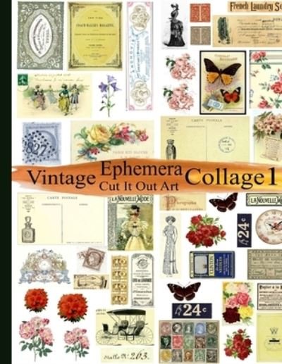Cover for C Anders · Vintage Ephemera Collage 1 (Paperback Bog) (2020)