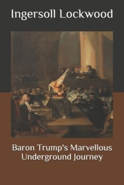 Cover for Ingersoll Lockwood · Baron Trump's Marvellous Underground Journey (Paperback Book) (2020)