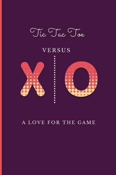 Cover for Lkb Game Publishing · Tic Tac Toe Game Book 1500 Game Grids (Pocketbok) (2020)