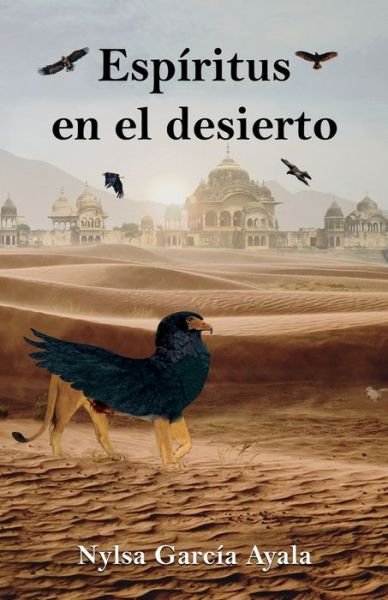 Cover for Nylsa García Ayala · Espiritus en el desierto (Paperback Book) (2020)