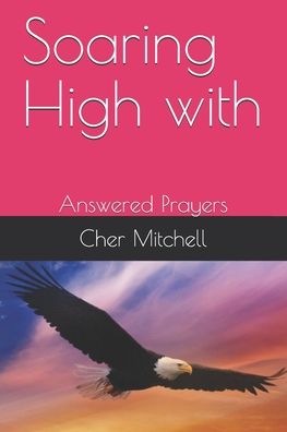 Cover for Cher Mitchell · Soaring High with (Paperback Book) (2020)