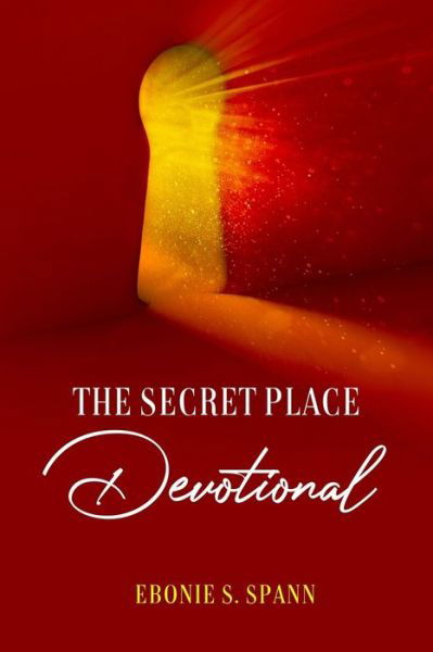 Cover for Ebonie Spann · The Secret Place Devotional (Paperback Bog) (2020)