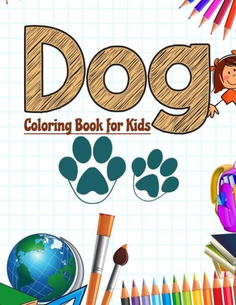 Cover for Neocute Press · Dog Coloring Book for Kids (Taschenbuch) (2020)