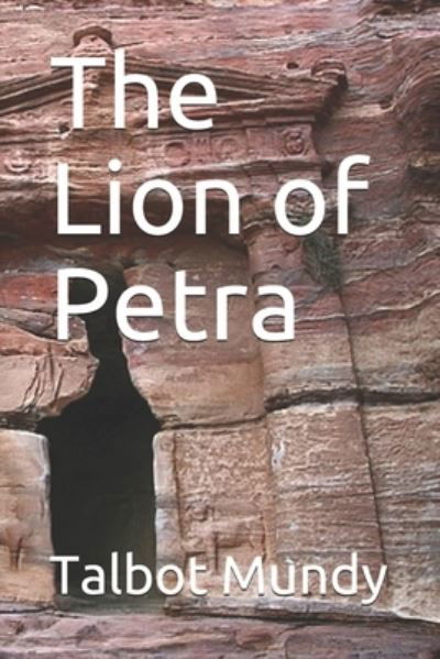 Cover for Talbot Mundy · The Lion of Petra (Paperback Book) (2020)