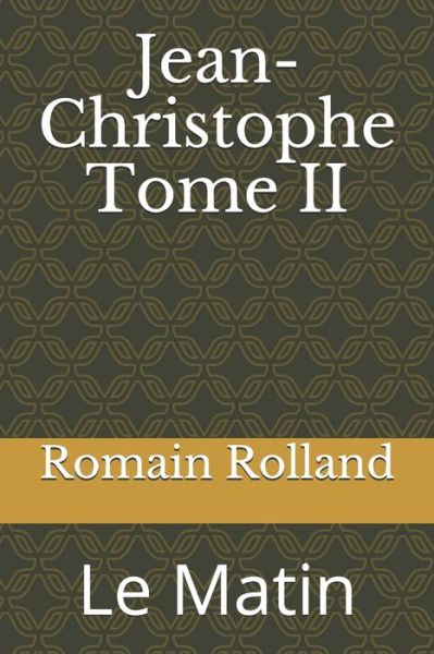 Cover for Romain Rolland · Jean-Christophe Tome II (Paperback Book) (2020)