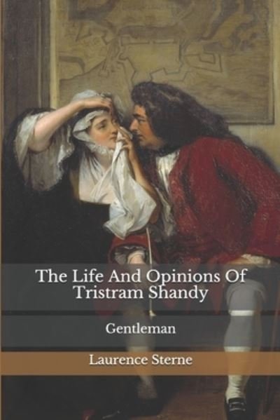 Cover for Laurence Sterne · The Life And Opinions Of Tristram Shandy (Taschenbuch) (2020)