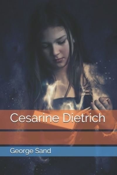 Cover for George Sand · Cesarine Dietrich (Paperback Book) (2021)