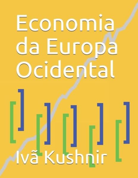 Cover for IVa Kushnir · Economia da Europa Ocidental (Paperback Bog) (2021)