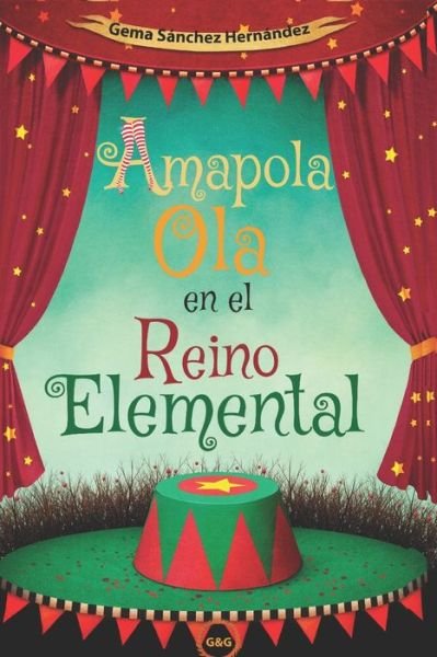 Cover for Gema Sanchez Hernandez · Amapola Ola en el Reino Elemental - La Union de Reinos (Paperback Book) (2021)