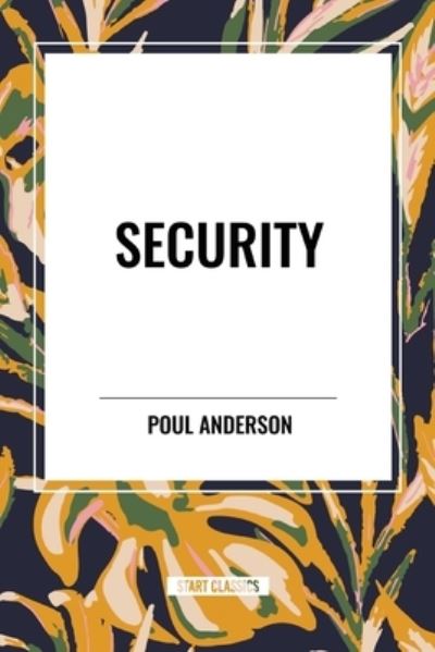 Cover for Poul Anderson · Security (Paperback Book) (2024)