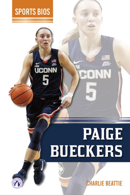 Cover for Charlie Beattie · Paige Bueckers - Sports Bios (Hardcover Book) (2025)