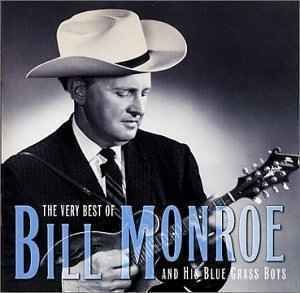 Very Best Of-Monroe,Bill - Bill Monroe - Musique - UNIVERSAL - 0008811298227 - 27 août 2002