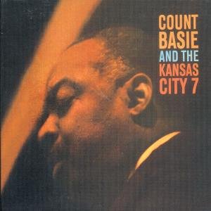 Cover for Basie Count · And the Kansas City 7 (CD) (2005)