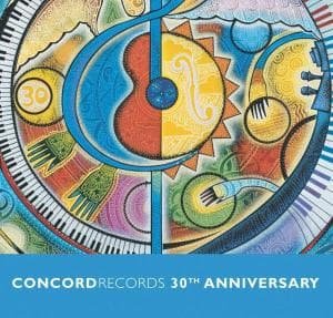 Concord Records 30th Anniversary - Various Artists - Musiikki - JAZZ - 0013431218227 - tiistai 24. kesäkuuta 2003