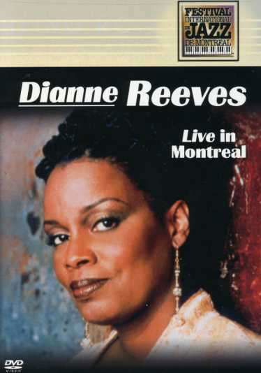 Live in Montreal - Dianne Reeves - Film - PARADOX ENTERTAINMENT GROUP - 0014381280227 - 15 mars 2005